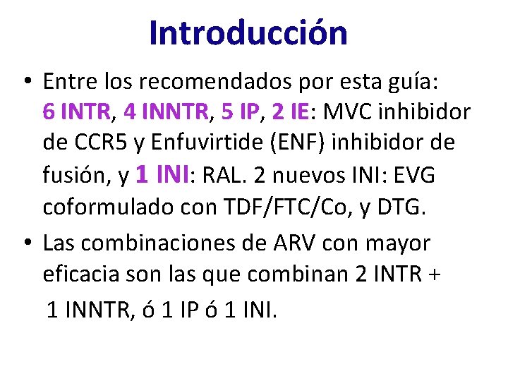 Introducción • Entre los recomendados por esta guía: 6 INTR, 4 INNTR, 5 IP, Introducción • Entre los recomendados por esta guía: 6 INTR, 4 INNTR, 5 IP,