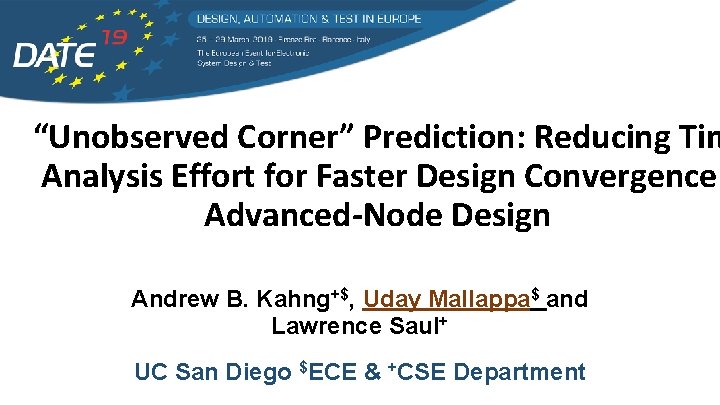 “Unobserved Corner” Prediction: Reducing Tim Analysis Effort for Faster Design Convergence Advanced-Node Design Andrew