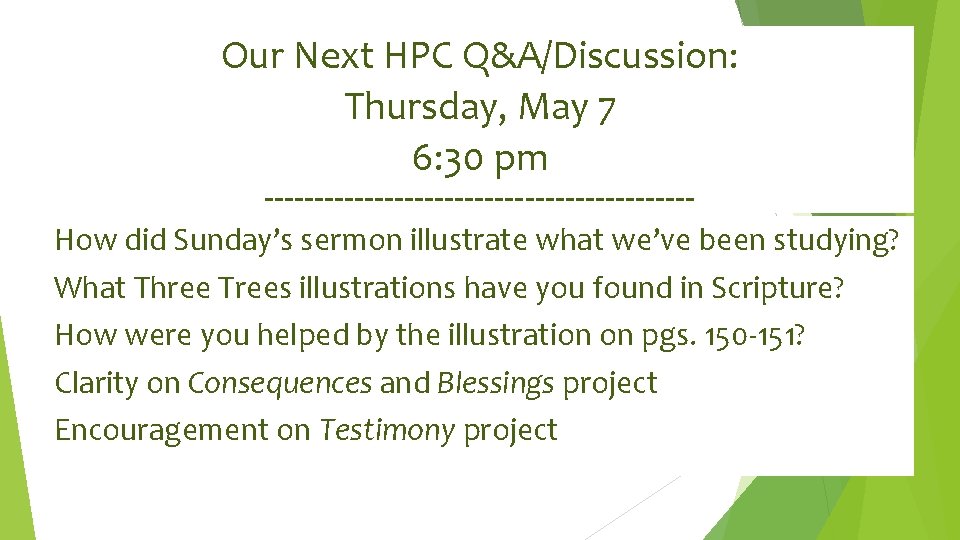 Our Next HPC Q&A/Discussion: Thursday, May 7 6: 30 pm ---------------------- How did Sunday’s