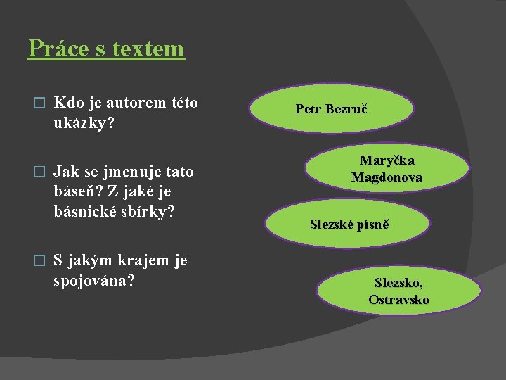 Práce s textem � Kdo je autorem této ukázky? � Jak se jmenuje tato