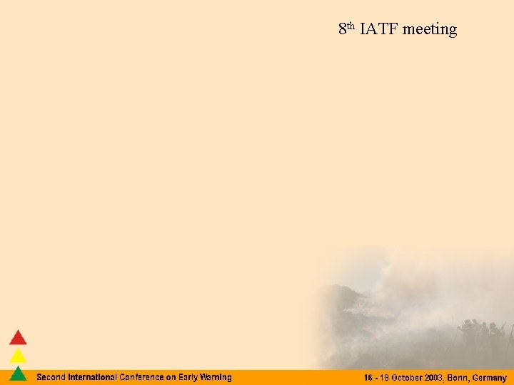 8 th IATF meeting 