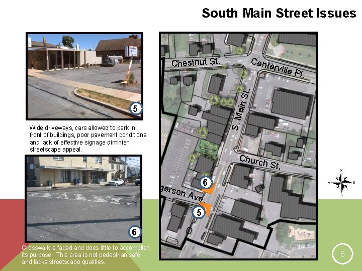 South Main Street Issues Cent er Chestnut St. Pl. ain S t. ville S.