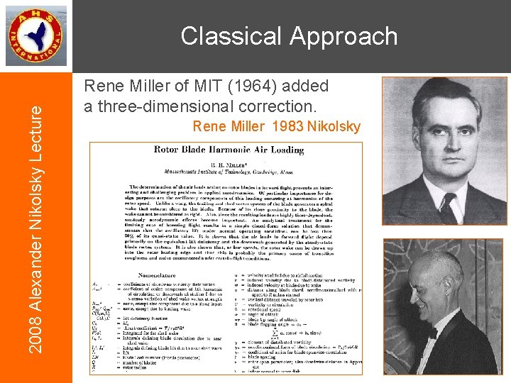 2008 Alexander Nikolsky Lecture Classical Approach Rene Miller of MIT (1964) added a three-dimensional