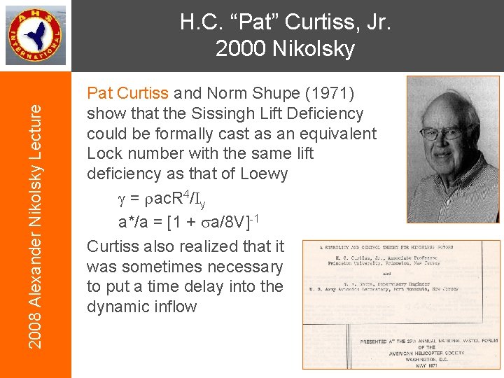 2008 Alexander Nikolsky Lecture H. C. “Pat” Curtiss, Jr. 2000 Nikolsky Pat Curtiss and
