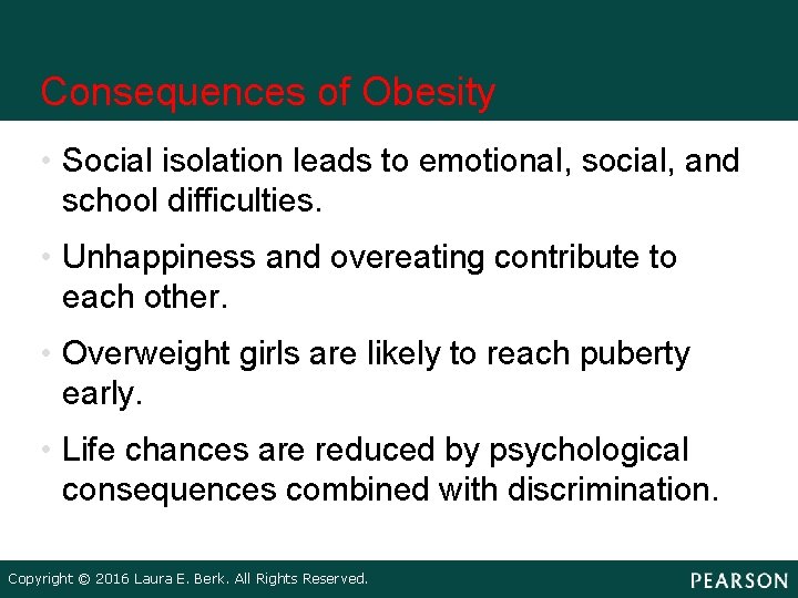 Consequences of Obesity • Social isolation leads to emotional, social, and school difficulties. • Consequences of Obesity • Social isolation leads to emotional, social, and school difficulties. •