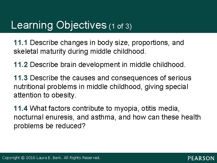 Learning Objectives (1 of 3) • • 11. 1 Describe changes in body size, Learning Objectives (1 of 3) • • 11. 1 Describe changes in body size,
