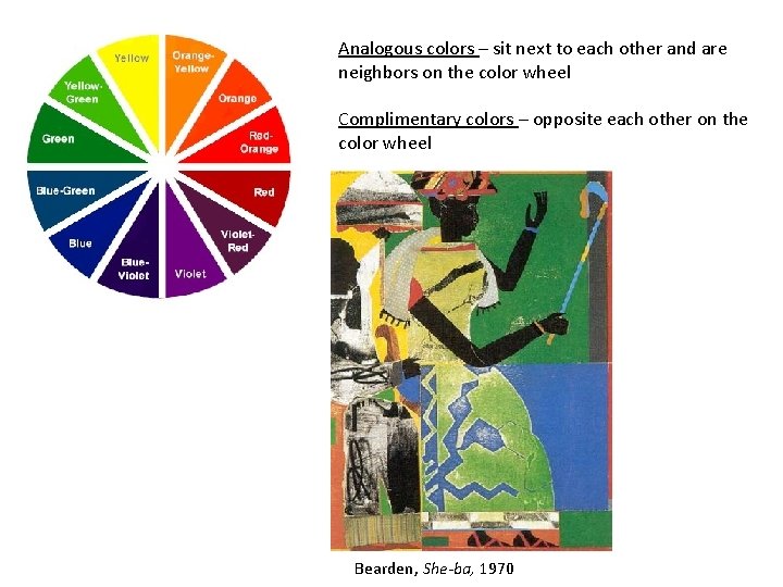 Analogous colors – sit next to each other and are neighbors on the color