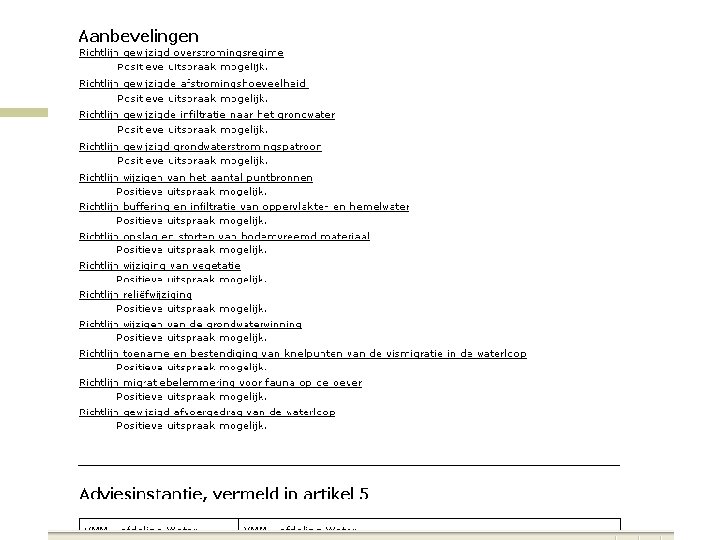 n Overzichtsrapport met allemaal ‘positieve uitspraak mogelijk’ 