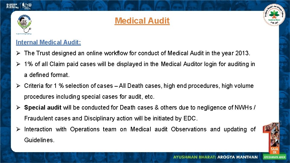 Medical Audit Internal Medical Audit: Ø The Trust designed an online workflow for conduct Medical Audit Internal Medical Audit: Ø The Trust designed an online workflow for conduct