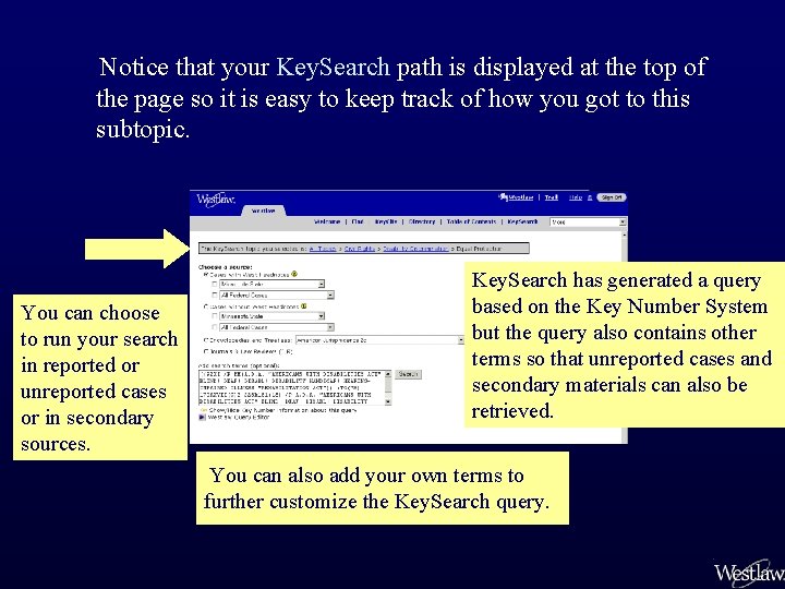 Notice that your Key. Search path is displayed at the top of the page