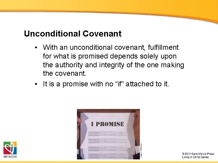 Unconditional Covenant Image in public domain • With an unconditional covenant, fulfillment for what