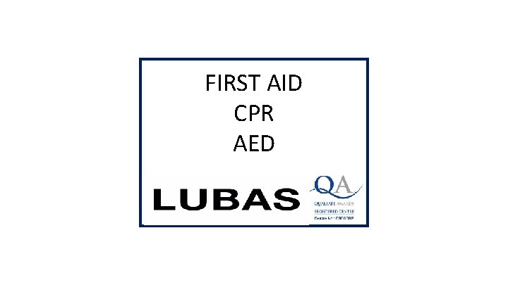 FIRST AID CPR AED 