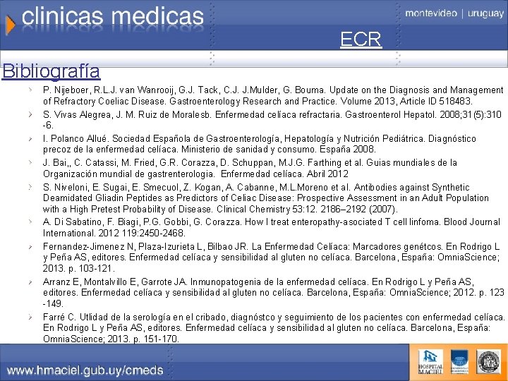 ECR Bibliografía P. Nijeboer, R. L. J. van Wanrooij, G. J. Tack, C. J.