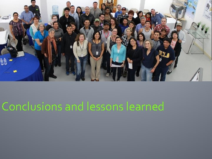 Conclusions and lessons learned 