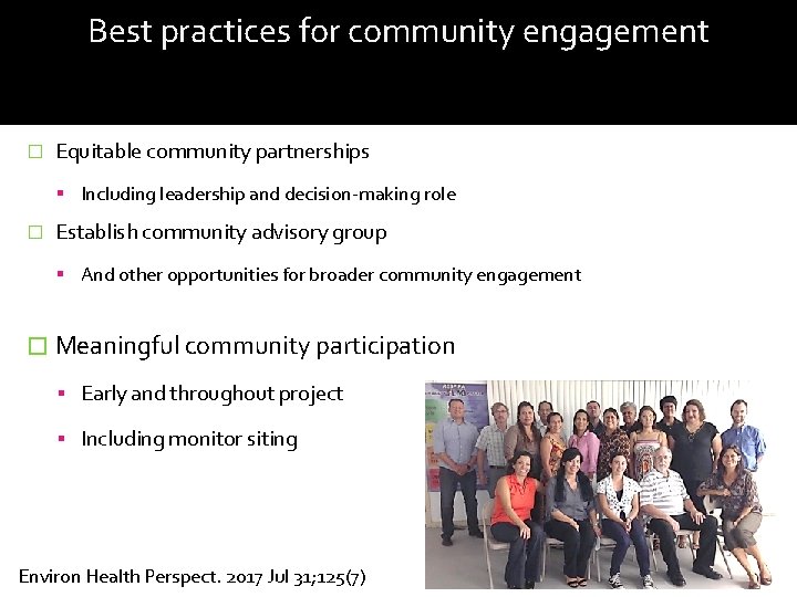 Best practices for community engagement � Equitable community partnerships Including leadership and decision-making role