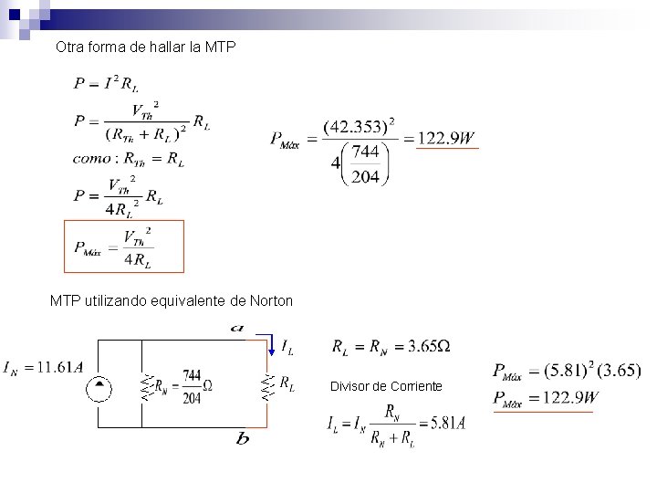 Otra forma de hallar la MTP utilizando equivalente de Norton Divisor de Corriente 