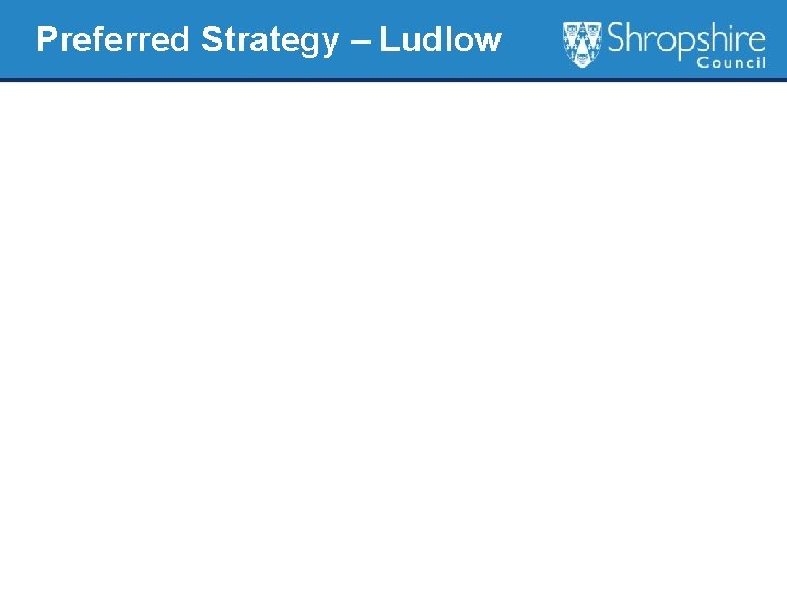 Preferred Strategy – Ludlow 