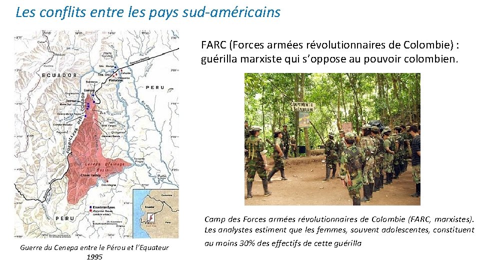 Les conflits entre les pays sud-américains FARC (Forces armées révolutionnaires de Colombie) : guérilla