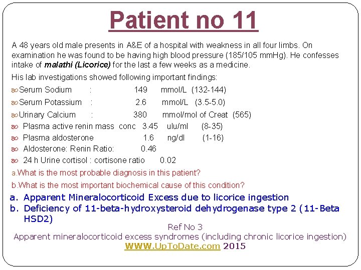 Patient no 11 A 48 years old male presents in A&E of a hospital