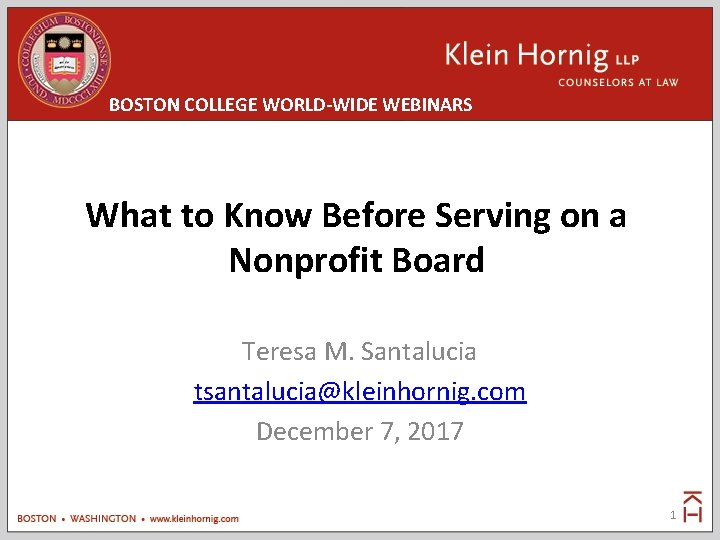BOSTON COLLEGE WORLD-WIDE WEBINARS What to Know Before Serving on a Nonprofit Board Teresa