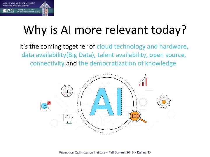 Why is AI more relevant today? It’s the coming together of cloud technology and