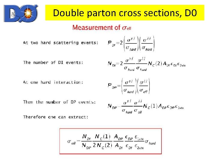 Double parton cross sections, D 0 