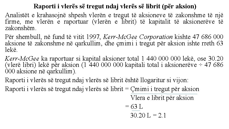 Raporti i vlerës së tregut ndaj vlerës së librit (për aksion) Analistët e krahasojnë