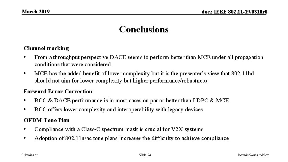 March 2019 doc. : IEEE 802. 11 -19/0310 r 0 Conclusions Channel tracking •