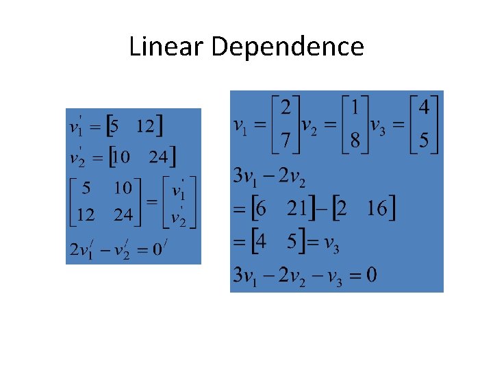 Linear Dependence 