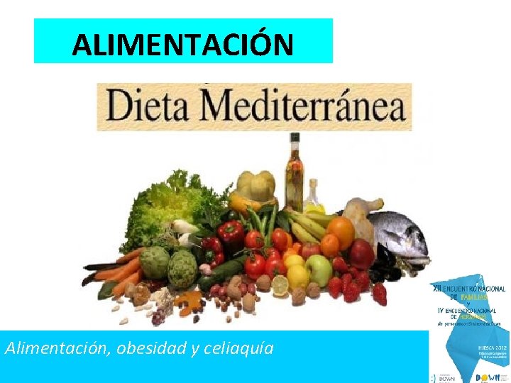 ALIMENTACIÓN Alimentación, obesidad y celiaquía 