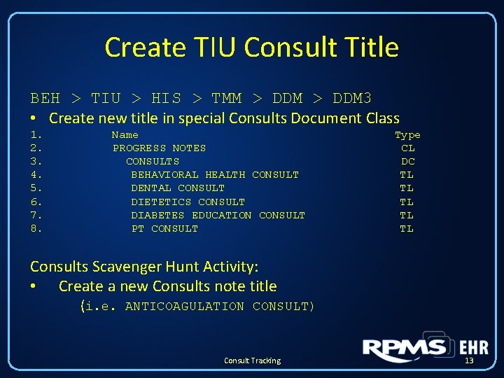 Create TIU Consult Title BEH > TIU > HIS > TMM > DDM 3 Create TIU Consult Title BEH > TIU > HIS > TMM > DDM 3