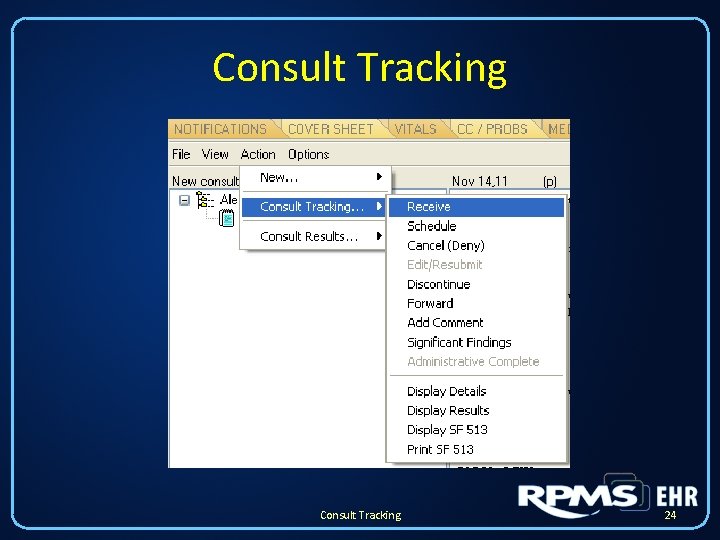 Consult Tracking 24 Consult Tracking 24