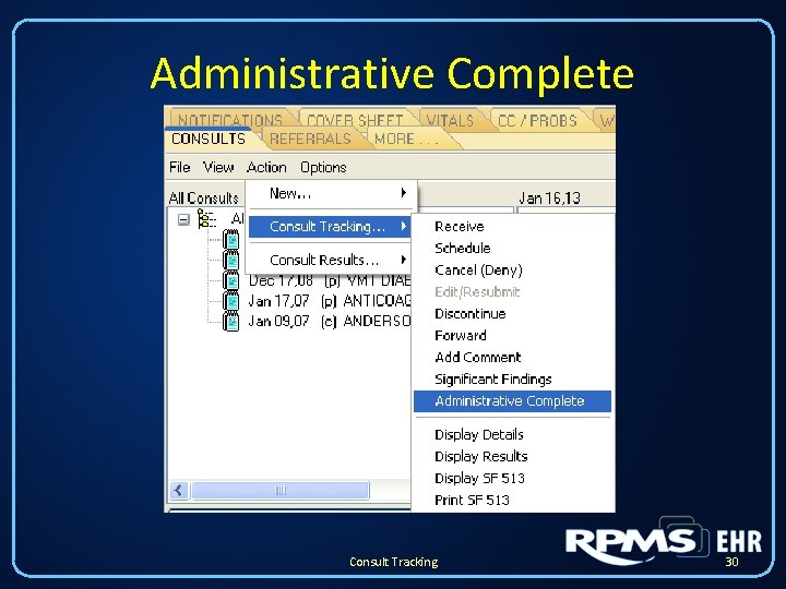 Administrative Complete Consult Tracking 30 Administrative Complete Consult Tracking 30