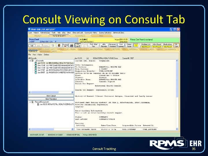 Consult Viewing on Consult Tab Consult Tracking 35 Consult Viewing on Consult Tab Consult Tracking 35