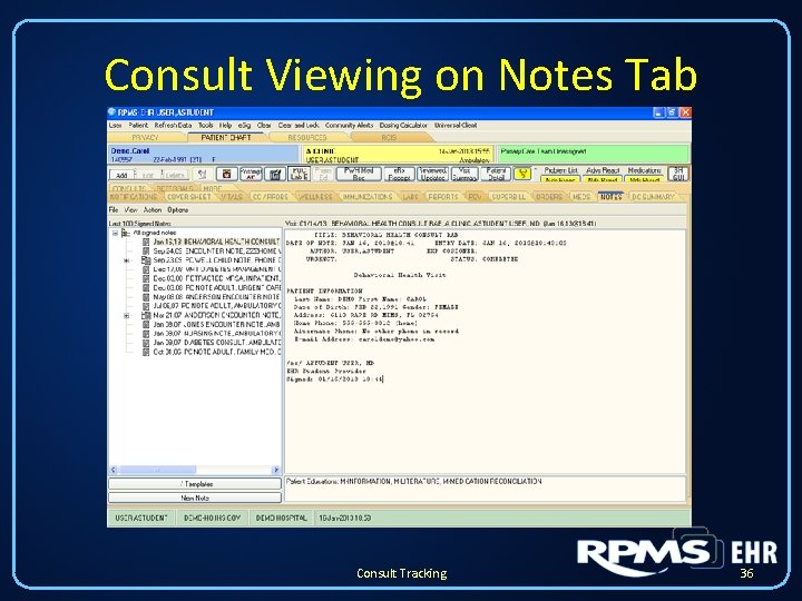 Consult Viewing on Notes Tab Consult Tracking 36 Consult Viewing on Notes Tab Consult Tracking 36