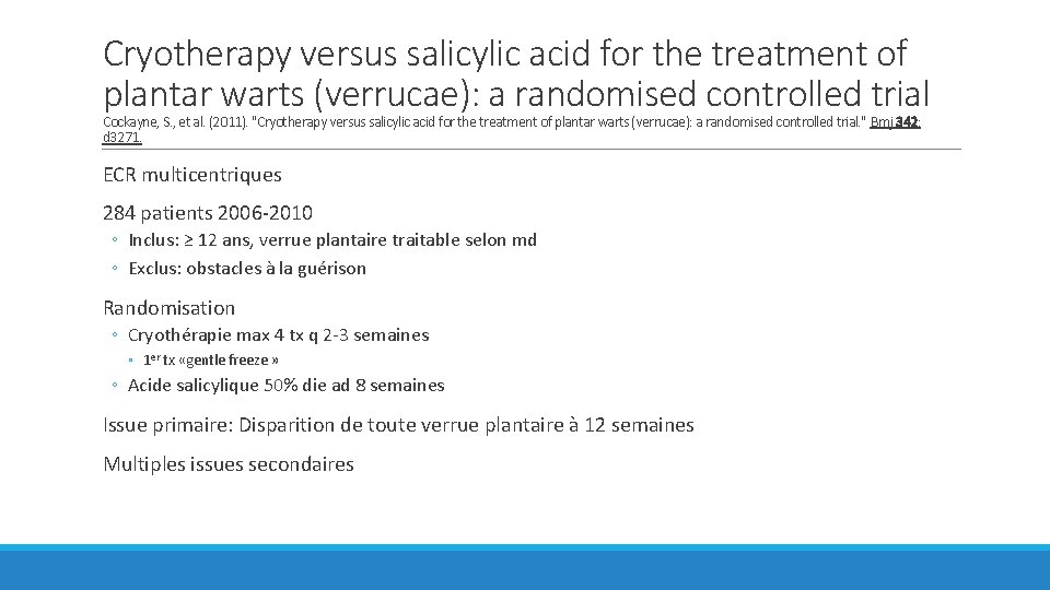 Cryotherapy versus salicylic acid for the treatment of plantar warts (verrucae): a randomised controlled