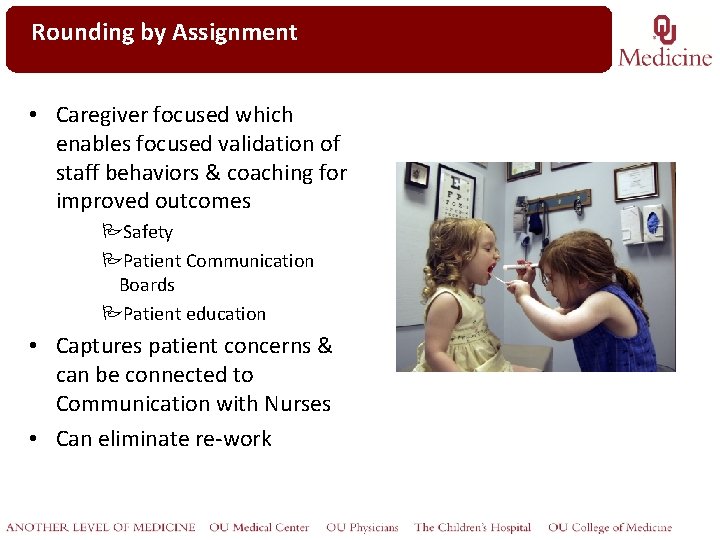 Click to edit Rounding by. Master Assignment title style • Caregiver focused which enables