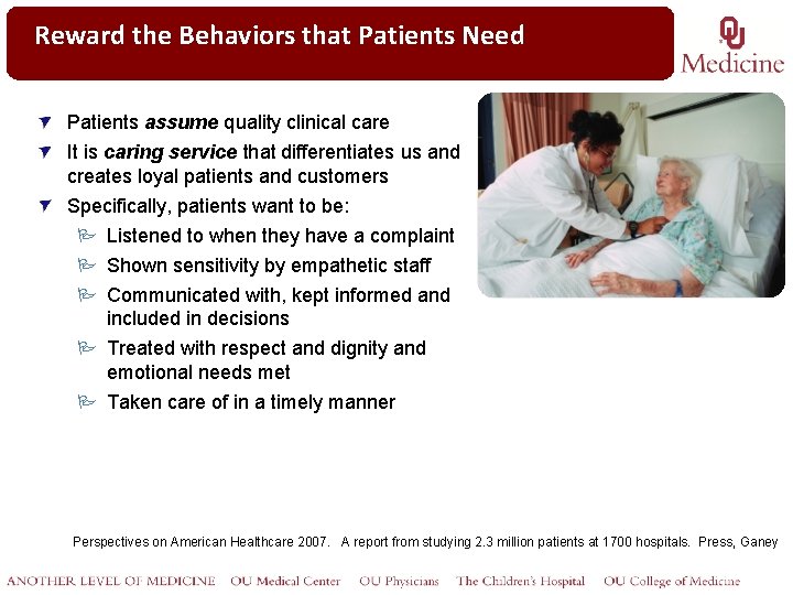 Click to edit Reward the Behaviors Master title that style Patients Need Patients assume