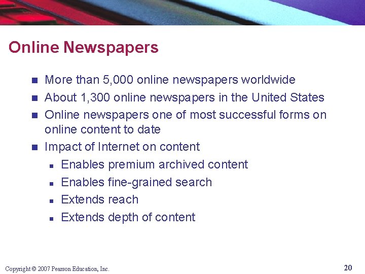 Online Newspapers More than 5, 000 online newspapers worldwide n About 1, 300 online