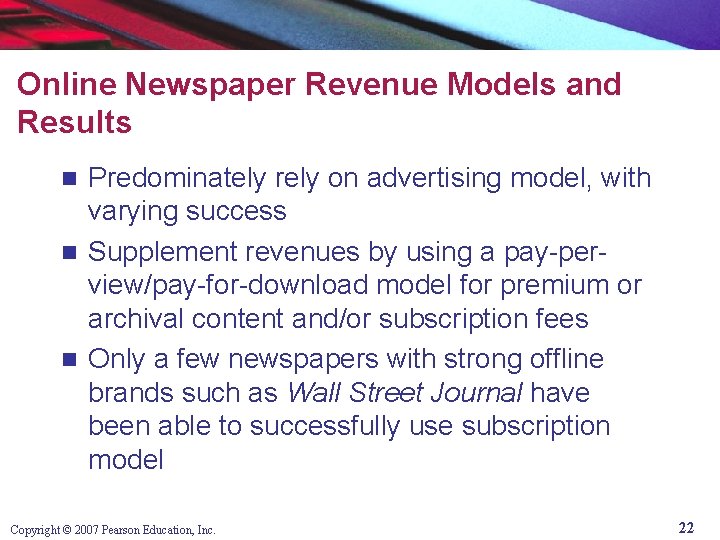 Online Newspaper Revenue Models and Results Predominately rely on advertising model, with varying success