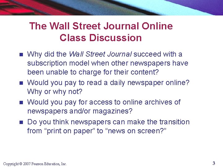 The Wall Street Journal Online Class Discussion Why did the Wall Street Journal succeed