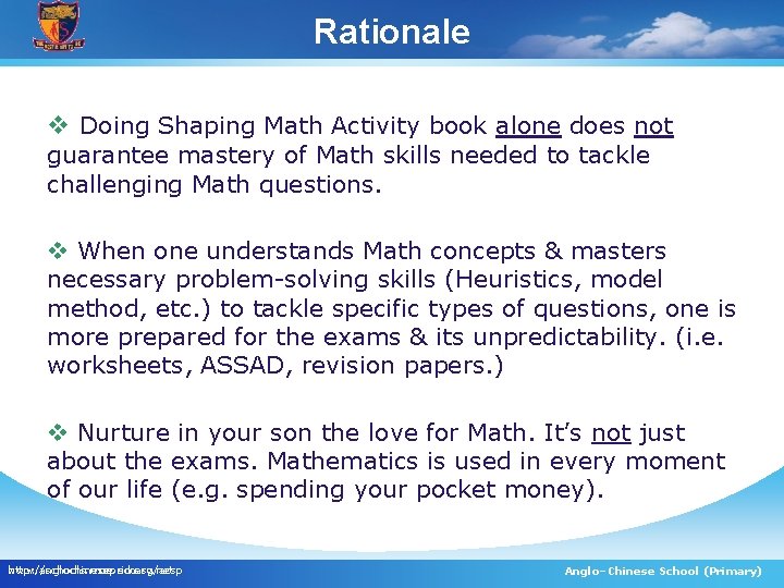 Rationale v Doing Shaping Math Activity book alone does not guarantee mastery of Math