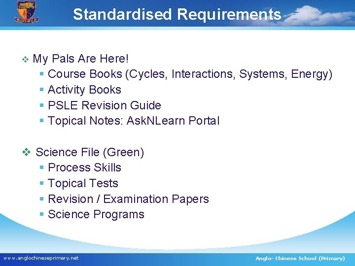 Standardised Requirements v My Pals Are Here! § Course Books (Cycles, Interactions, Systems, Energy)