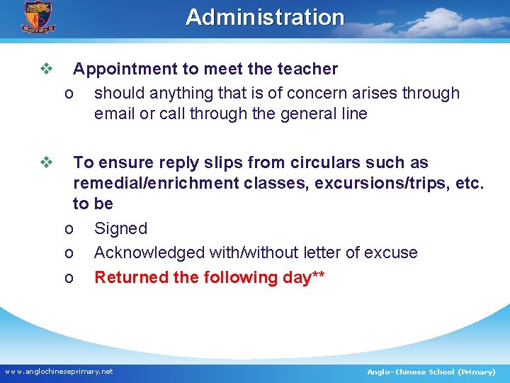 Administration v Appointment to meet the teacher o should anything that is of concern