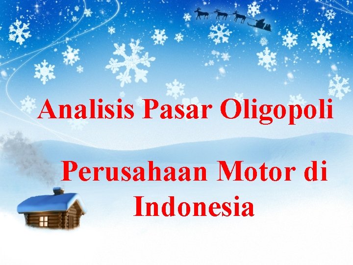 Analisis Pasar Oligopoli Perusahaan Motor di Indonesia 