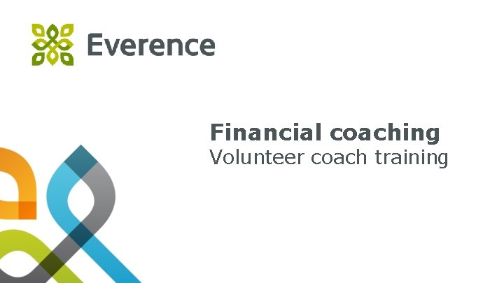 Financial coaching Volunteer coach training 