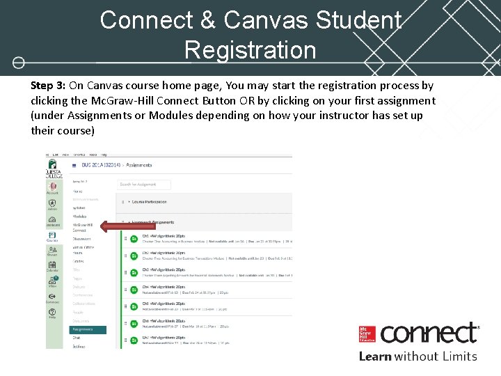 Connect & Canvas Student Registration Step 3: On Canvas course home page, You may