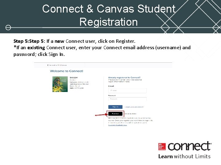 Connect & Canvas Student Registration Step 5: If a new Connect user, click on