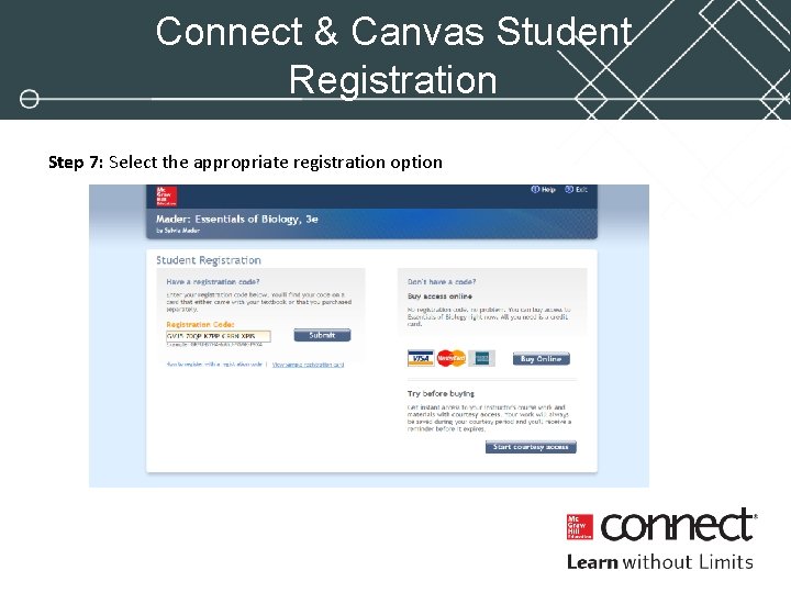 Connect & Canvas Student Registration Step 7: Select the appropriate registration option 