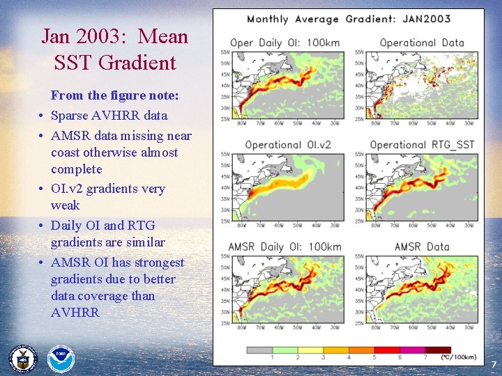 Jan 2003: Mean SST Gradient • • • From the figure note: Sparse AVHRR